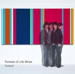 Flumpool : Fantasia of Life Stripe